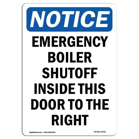 SIGNMISSION Safety Sign, OSHA Notice, 18" Height, Rigid Plastic, Emergency Boiler Shutoff Inside Sign, Portrait OS-NS-P-1218-V-11766